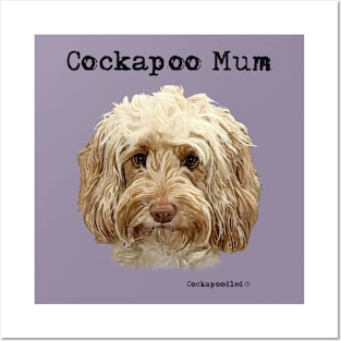 Cockapoo Dog Mum Posters and Art